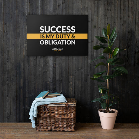 Success Is My Duty And Obligation Canvas