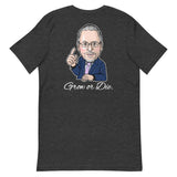 Grow Or Die Jay Short-Sleeve Unisex T-Shirt